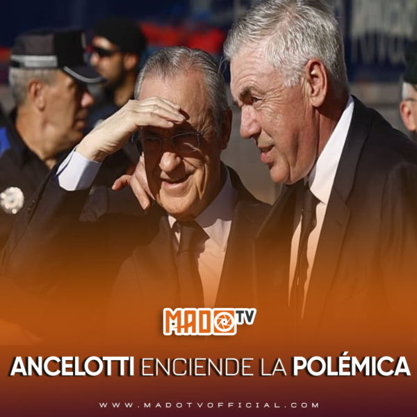 ANCELOTTI ENCIENDE LA POLÉMICA