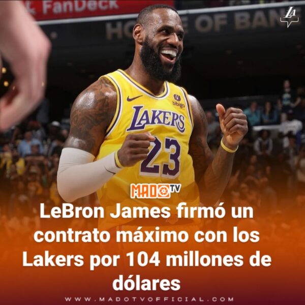 LeBron James firmó un contrato máximo con los Lakers por 104 millones de dólares