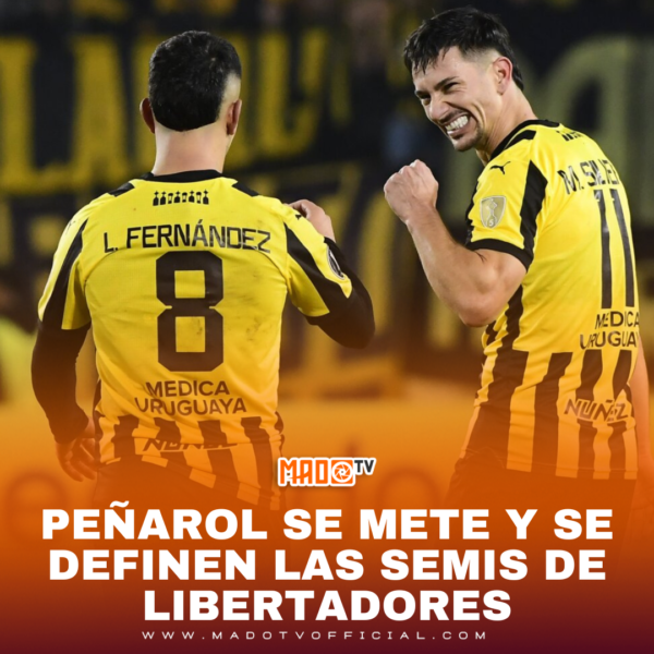 PEÑAROL SE METE Y SE DEFINEN LAS SEMIS DE LIBERTADORES