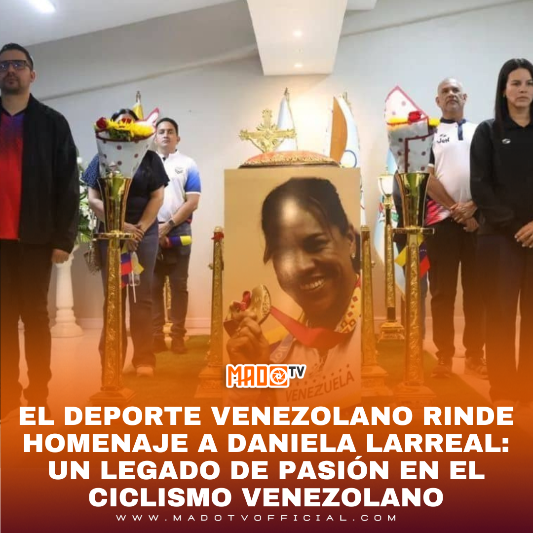 El Deporte Venezolano Rinde Homenaje a Daniela Larreal: Un legado de pasión en el ciclismo venezolano