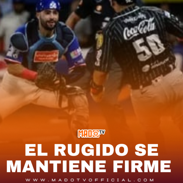 ¡EL RUGIDO SE MANTIENE FIRME!