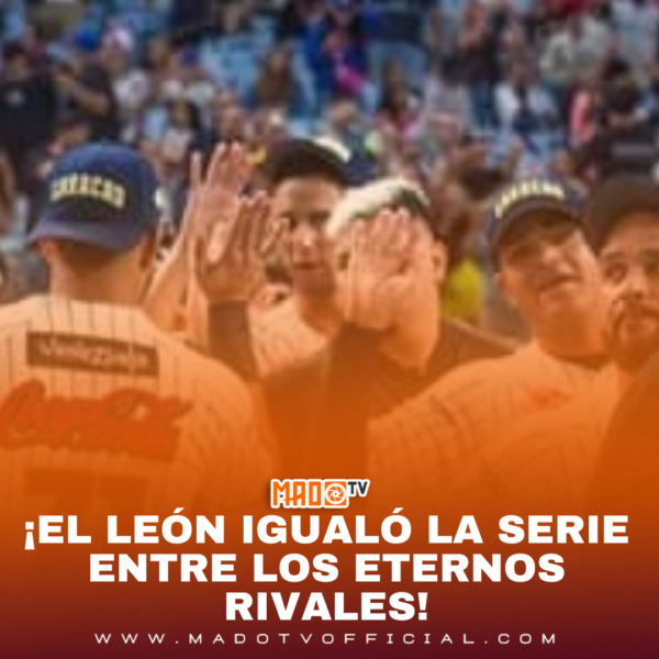 ¡EL LEÓN IGUALÓ LA SERIE ENTRE LOS ETERNOS RIVALES!